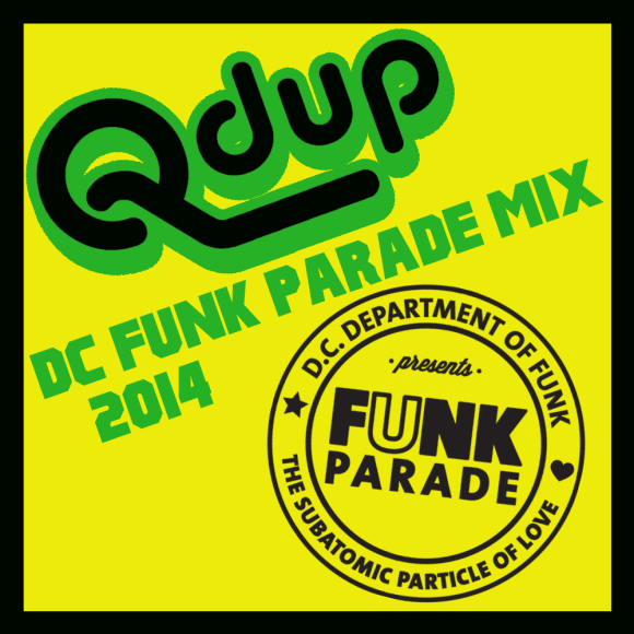 Qdup DC Funk Parade final